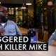 A 'Triggering' Conversation With Rapper Killer Mike